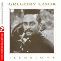 Gregory Cook - Illusions (Digitally Remastered)