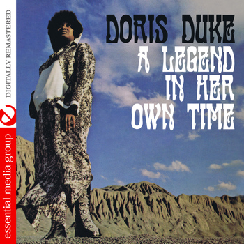 Doris Duke - A Legend in Her Own Time (Digitally Remastered)