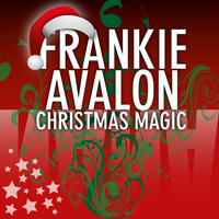 Frankie Avalon - Christmas Magic