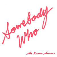 Au Revoir Simone - Somebody Who
