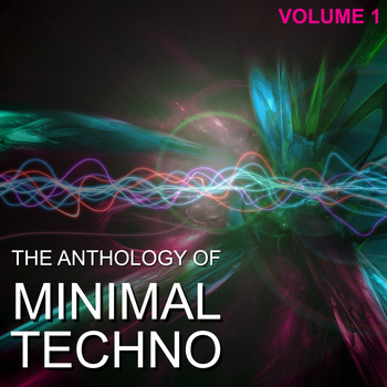 Various Artists - Anthology of Minimal Techno, Vol. 1
