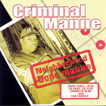 Criminal Manne - Neighborhood Dope Manne (Explicit)