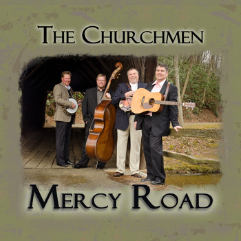 The Churchmen - Mercy Road