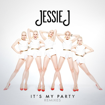 Jessie J - It's My Party (Remixes)