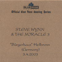 Steve Wynn - Official Blue Rose Bootleg Series