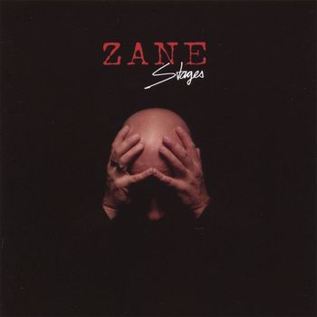 Zane - Stages