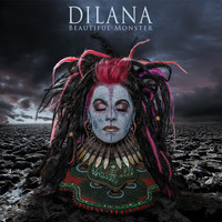 Dilana - Beautiful Monster (Explicit)