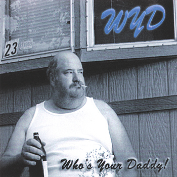 WYD - Whos Your Daddy