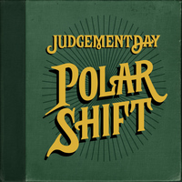 Judgement Day - Polar Shift