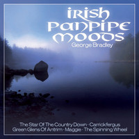 George Bradley - Irish Panpipe Moods