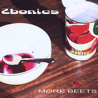 Zbonics - More Beets