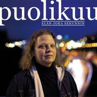 Puolikuu - Elän Joka Sekunnin