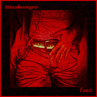 Montenegro - Fuzz