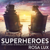 Rosa Lux - Superheroes - Les Grand Danois Vol. 4
