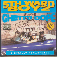5th Ward Boyz - Ghetto Dope (Explicit)