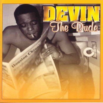 Devin - The Dude (Explicit)