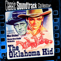 Max Steiner - The Oklahoma Kid (Original Soundtrack) [1939]