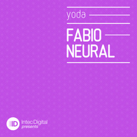 Fabio Neural - Yoda EP