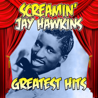 Screamin' Jay Hawkins - Greatest Hits