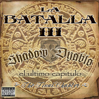 Dyablo, Mr. Shadow - La Batalla 3 - The Final Chapter (Explicit)