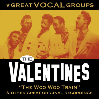 The Valentines - Great Vocal Groups