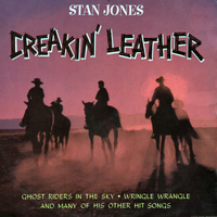 Stan Jones - Creakin' Leather