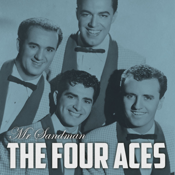 The Four Aces - Mr Sandman