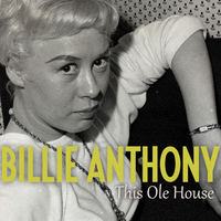 Billie Anthony - This Ole House