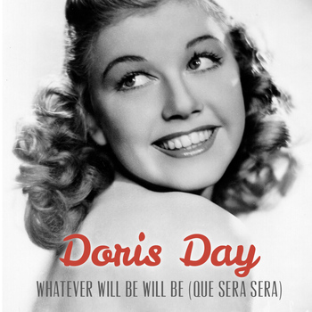 Doris Day - Whatever Will Be Will Be (Que Sera Sera)