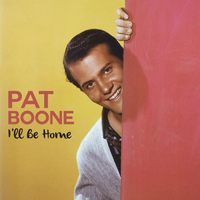 Pat Boone - I'll Be Home