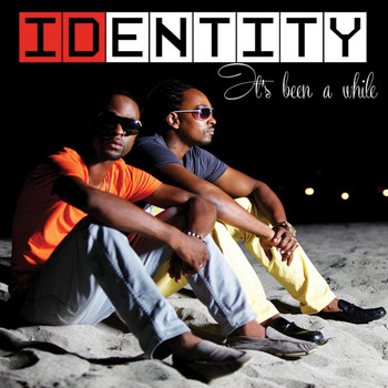Identity - It's Been a While