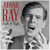 Johnnie Ray - Such a Night