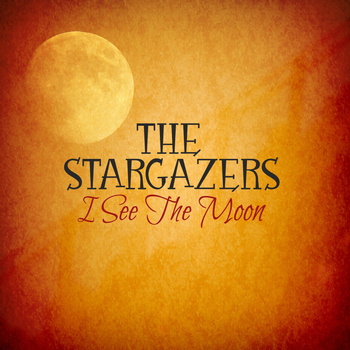 The Stargazers - I See the Moon