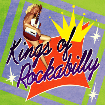 Various Artists - Kings of Rockabilly