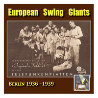 Teddy Stauffer - European Swing Giants, Vol. 8: Teddy Stauffer & His Original Teddies, Vol. 1 (Recorded 1936-1939)