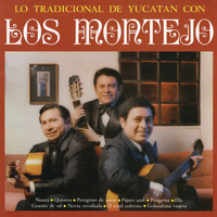 Los Montejo - Lo Tradicional de Yucatán Con los Montejo