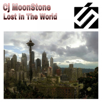 CJ MoonStone - Lost In The World