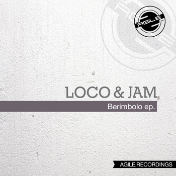 Loco & Jam - Berimbolo EP