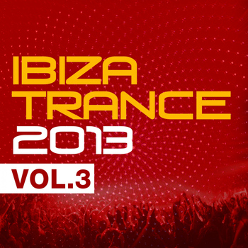 Various Artists - Ibiza Trance 2013 Vol.3