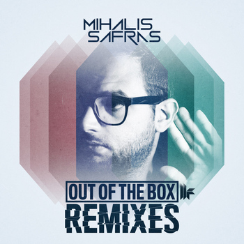 Mihalis Safras - Out Of The Box - Remixes