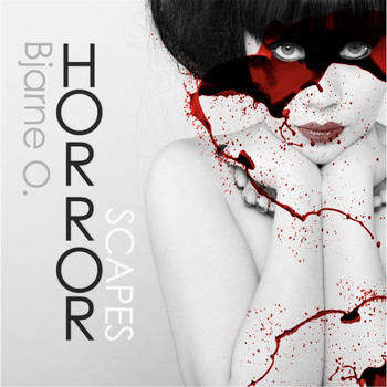 Bjarne O. - Horrorscapes