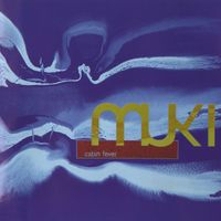 Muki - Cabin Fever