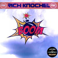 Rich Knochel - BOOM