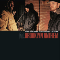 Team Shadetek - Brooklyn Anthem