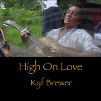Kyf Brewer - High On Love