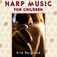 Erik Berglund - Harp Music for Children