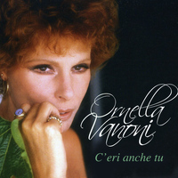 Ornella Vanoni - C'eri anche tu