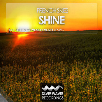French Skies - Shine