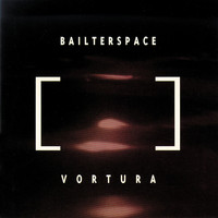 Bailter Space - Vortura
