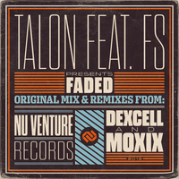 Talon Feat. FS - Faded & Remixes